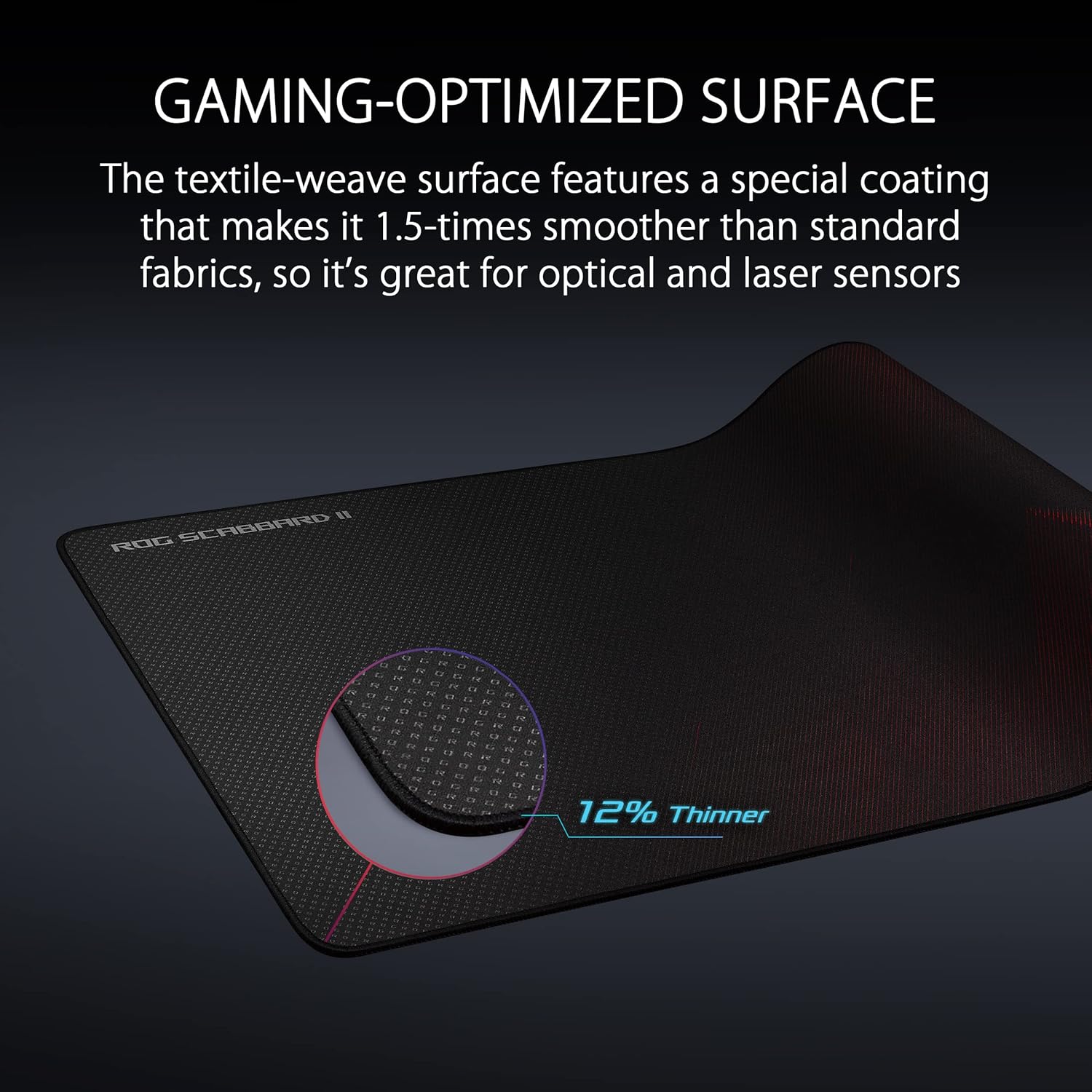 ASUS ROG Scabbard II Gaming Mouse Pad - Protective Nano Coating Surface Repels Water-Oil-Dust, Anti-Fray Flat Stitched Edges, Non-Slip Rubber Base, Optimized Surface for Smooth Glide and Comfort